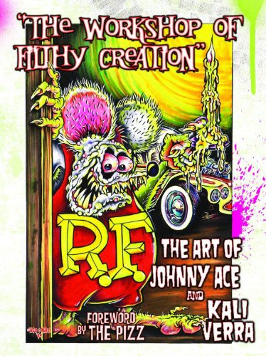 Cover of Workshop of Filthy Creation  The Art of Johnny Ace and Kali Verra