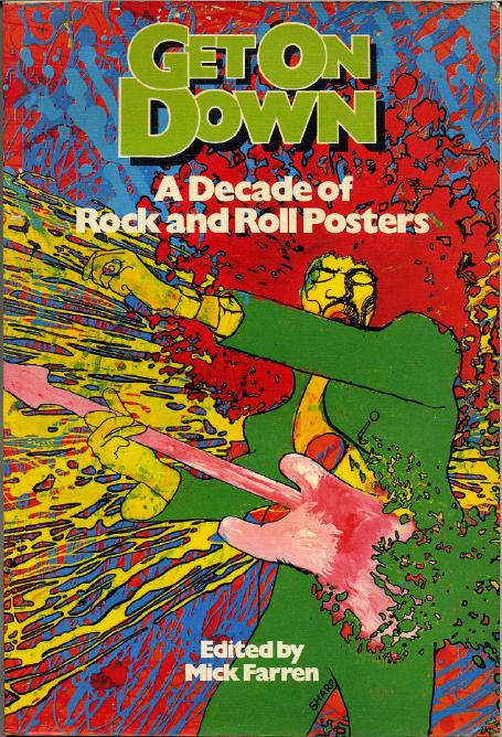 Cover of Get On Down A Decade of Rock And Roll Posters