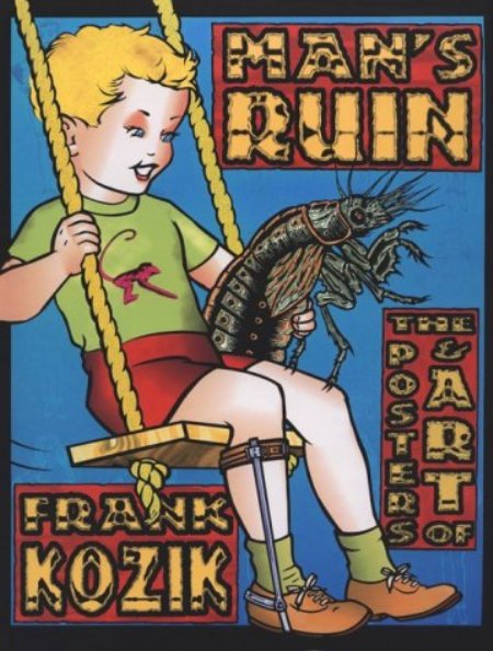 Cover of Man s Ruin  The Posters   Art of Frank Kozik