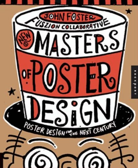 Cover of New Masters of Poster Design  Poster Design for the Next Century