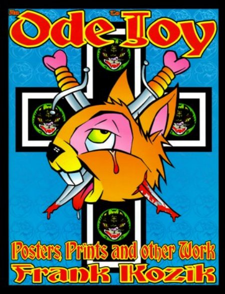 Cover of An Ode to Joy  Posters  Prints and Other Work of Frank Kozik